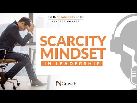 The Psychology of a Scarcity Mindset
