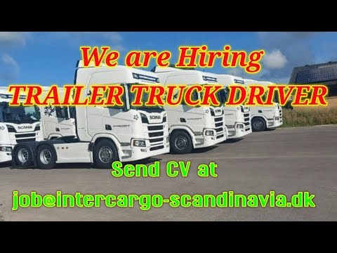 We are Hiring Trailer Truck Driver. Send CV at job@intercargo-scandinavia.dk