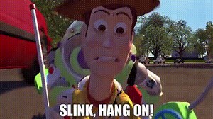 Slink, hang on!