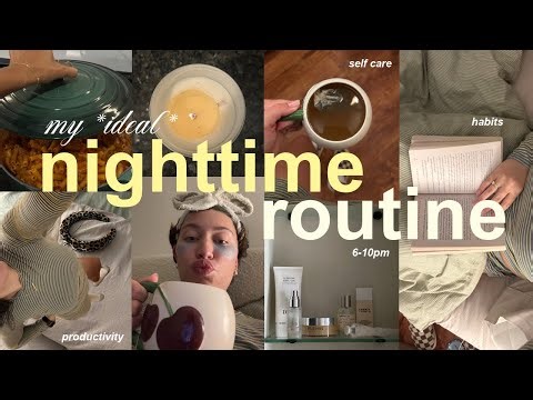 my *ideal* nighttime routine 2025 ꣑ৎ cozy + healthy habits + wellness