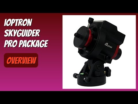 REVIEW (2025): iOptron SkyGuider Pro Package. Features