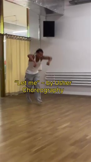 LET ME Dance Choreography by Usher
