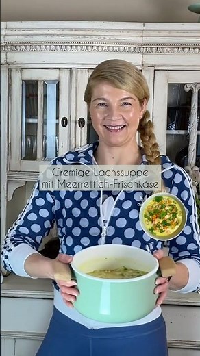 Cremige Lachssuppe mit Gemüse und Meerrettich-Frischkäse | Schnelle einfache Fischsuppe #rezept