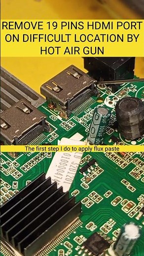 remove 19 pins a type hdmi port on difficult location by hot air gun