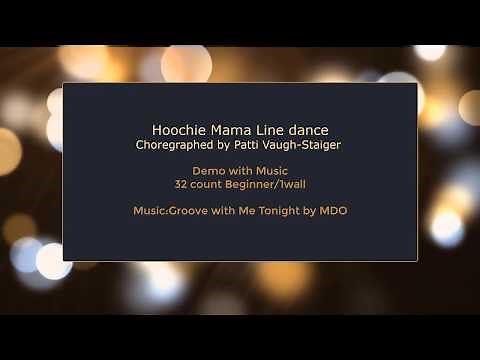 Hoochie Mama Line Dance Demo with music