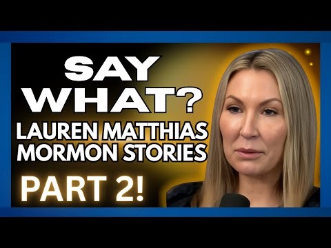Lauren Matthias Mormon Stories Review Part 2 + NEW Updates!