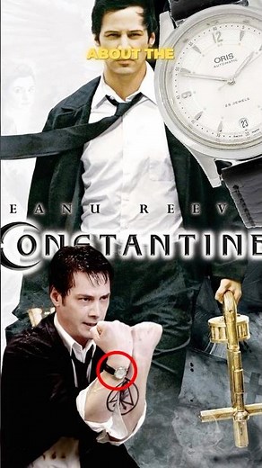 Oris watch worn by Keanu Reeves in Constantine✝️