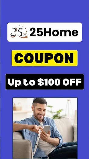 25Home Coupon Code: Save Big with 25Home Discount & Promo Codes!