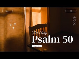 Psalm 50: The God Who Speaks