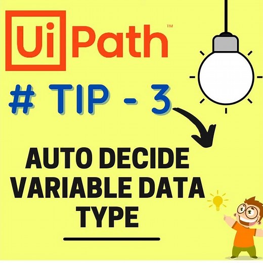 90 Seconds - UiPath Tips and Tricks | Auto Decide Variable DataTypes | RPA | UiPath