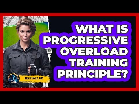 What Is Progressive Overload Training Principle?
