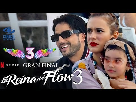 La Reina Del Flow 3 | Gran Final Tercera Temporada 2025