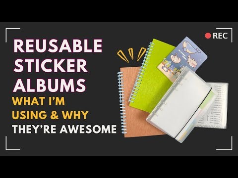 All About Reusable Sticker Albums