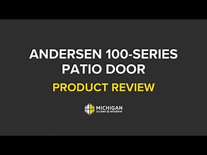 Andersen 100-Series Patio Door | Full Product Review