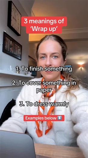 Phrasal verb ‘Wrap up’ has 3 meanings 🫣🤭 ✨ To finish something: “Let’s wrap up our work before Christmas Eve!” ✨ To cover something in paper: “I still need to wrap up the presents!” ✨To dress warmly: “Don’t forget to wrap up - it’s freezing outside!” #englishlearning #englishvocabulary #englishteachersofinstagram #teach #christmas | Anglų kalbos mokykla "Study Smart"