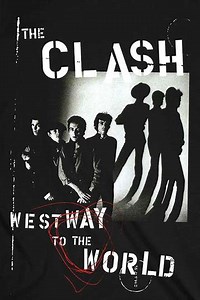 The Clash: Westway To The World - Movie