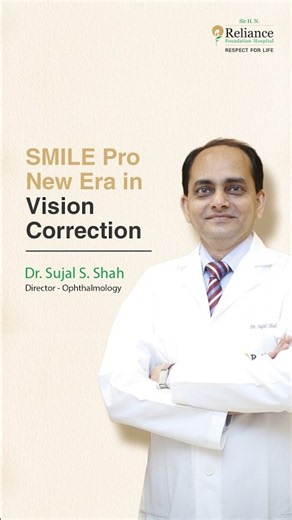 SMILE Pro: A New Era in Vision Correction | Dr Sujal Shah
