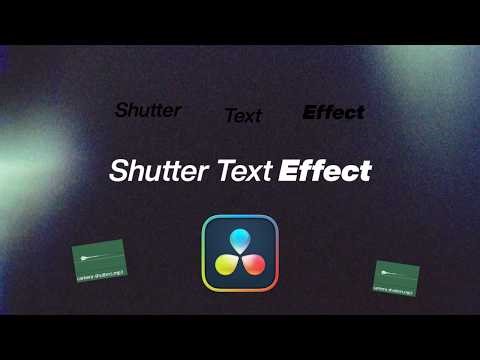 SHUTTER TEXT EFFECT IN DAVINCI RESOLVE