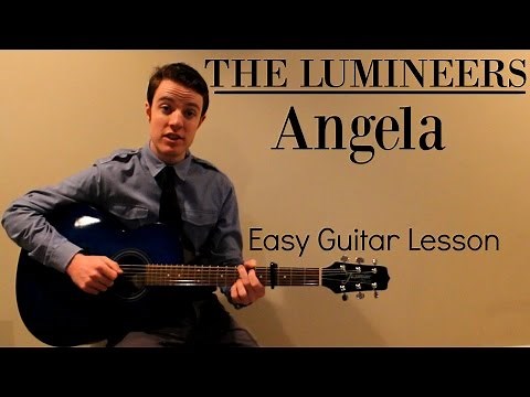 The Lumineers - Angela | Easy Guitar Lesson & Chords