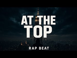 Good Vibe Rap Beat - "At The Top" 84 BPM | FREE RAP BEATS INSTRUMENTAL 2025