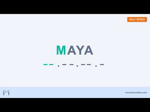 Maya in Morse code