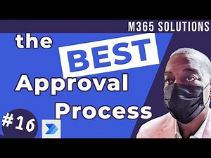 Best Practices building an Approval Process in Power Automate | E016