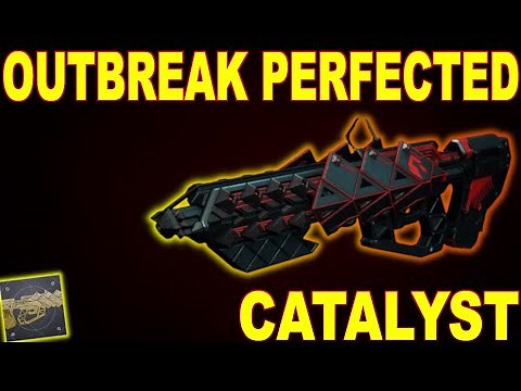HOW TO GET Outbreak Perfected Catalyst & Masterwork- Destiny 2