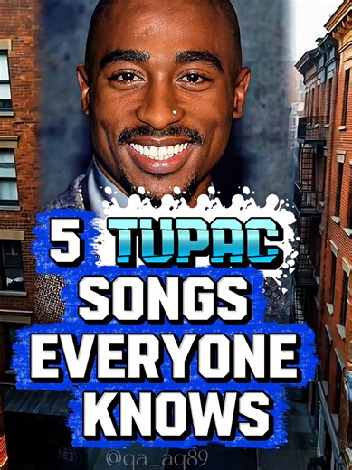 5 Iconic Tupac Songs Everyone Knows