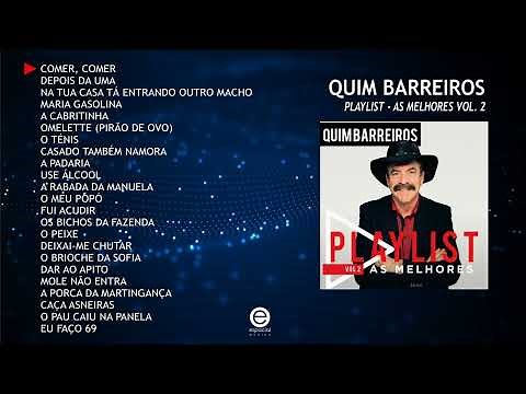 Quim Barreiros - Playlist - As melhores Vol . 2 (Full album)