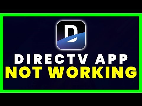 DIRECTV App Not Working: How to Fix DIRECTV App Not Working