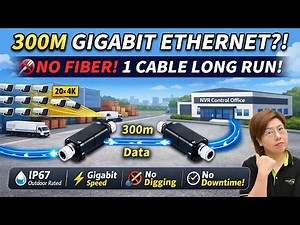 Run 20× 4K Cameras Over 300m Ethernet | Gigabit Link without Fiber