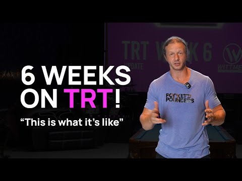 6 Weeks on TRT - My Experience so far