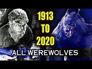 Every Werewolf from Every Movie Ever (1913 - 2020)