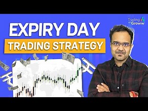 How To Trade On Expiry Day? | Expiry Strategy To Get High Returns In Trading