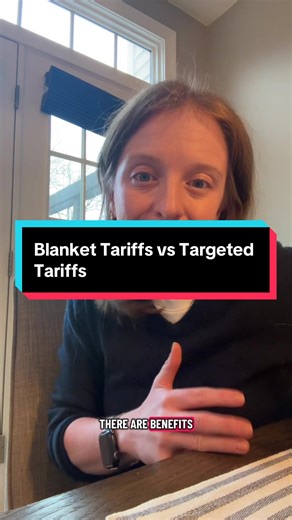Understanding Blanket Tariffs vs Targeted Tariffs