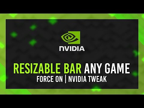 Force Resizable BAR in ANY GAME | Full Tweak Guide | 2024
