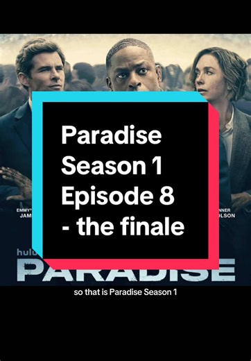 Paradise Season 1 Episode 8 Finale Recap