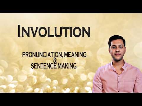 Involution - Meaning_&_Pronunciation_Word_World_Audio_Video_Dictionary
