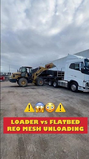 Front-End Loader Unloading Reo Mesh From Flatbed Semi Truck | Construction Site Unloading.