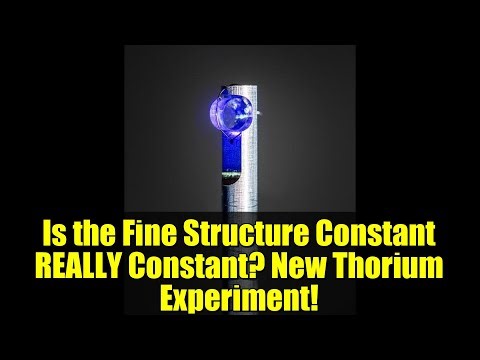 Is the Fine Structure Constant REALLY Constant? New Thorium Experiment!