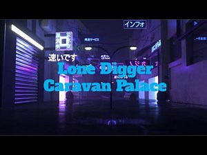 Lone Digger - Caravan Palace | Lyrics Video (Clean Version)