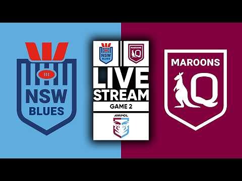 NSW Blues vs QLD Maroons LIVE STREAM | Game 2 | State of Origin 2026