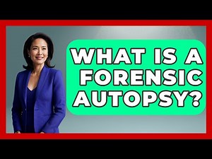 What Is A Forensic Autopsy? - True Crime Lovers