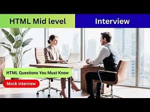 HTML Mid-Level Interview Preparation | Moc Interview | Crack Your Next Frontend Job