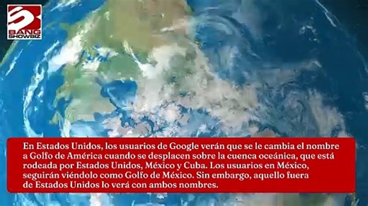 Renombra Google Maps oficialmente el Golfo de México