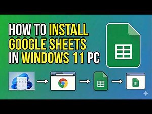 How to Install Google Sheets on Windows 11 PC (2026) – Step-by-Step