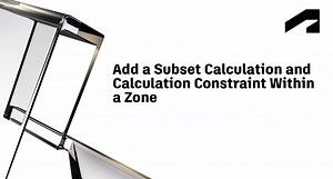 Create a subset calculation and calculation constraints within a zone | Autodesk