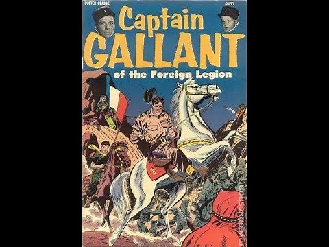 Captain Gallant of the Foreign Legion 50s Adventure Series episode 1 of 12