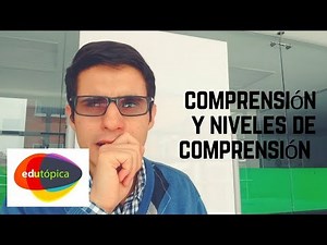 Comprehension and levels of comprehension.