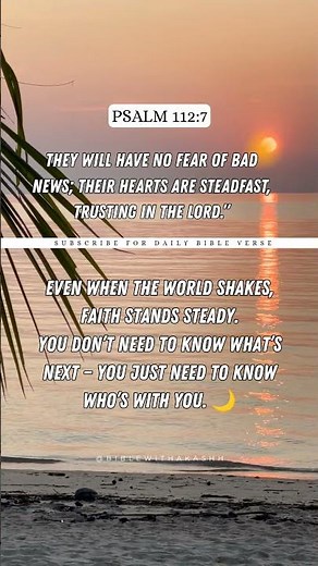 Trust in God When Fear Tries to Win | Psalm 112:7 | Daily Bible Verse Reflection